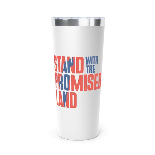 "Stand with the Promised Land" Block Stainless Steel Insulated Tumbler