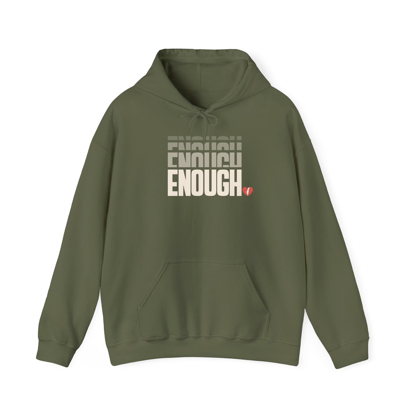 "Enough" Fleece Hoodie Sweatshirt