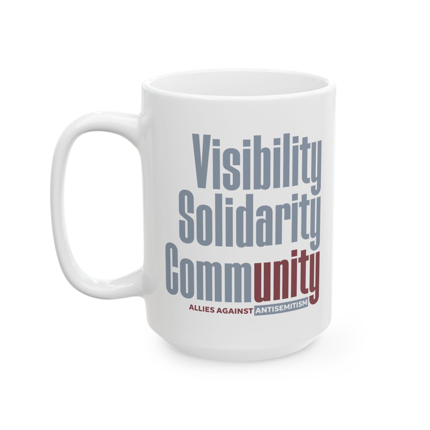 "Visibility. Solidarity. Community." Ceramic Mug