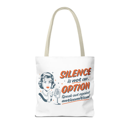 "Silence is Not An Option" Tote Bag