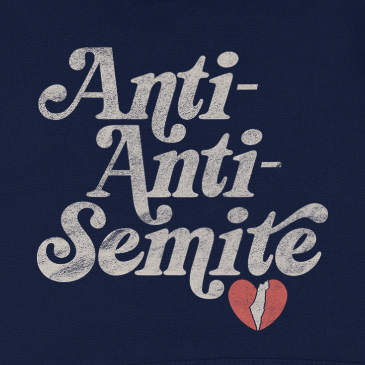 "Anti-Anti-Semite" Retro Fleece Hoodie Sweatshirt