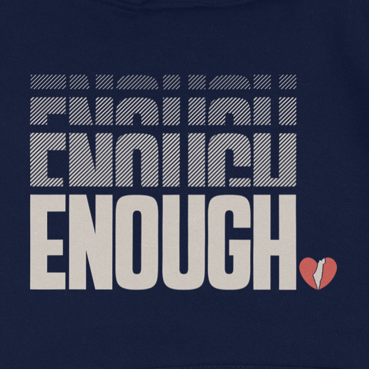 "Enough" Fleece Hoodie Sweatshirt