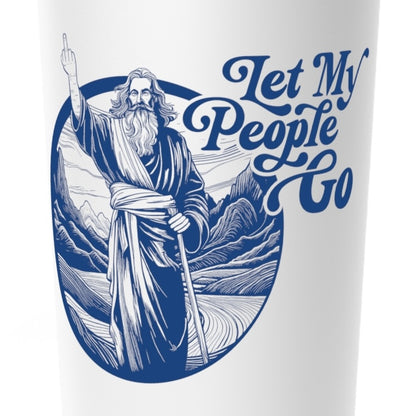 "Let My People Go" Moses Stainless Steel Insulated Tumbler (PG-13)