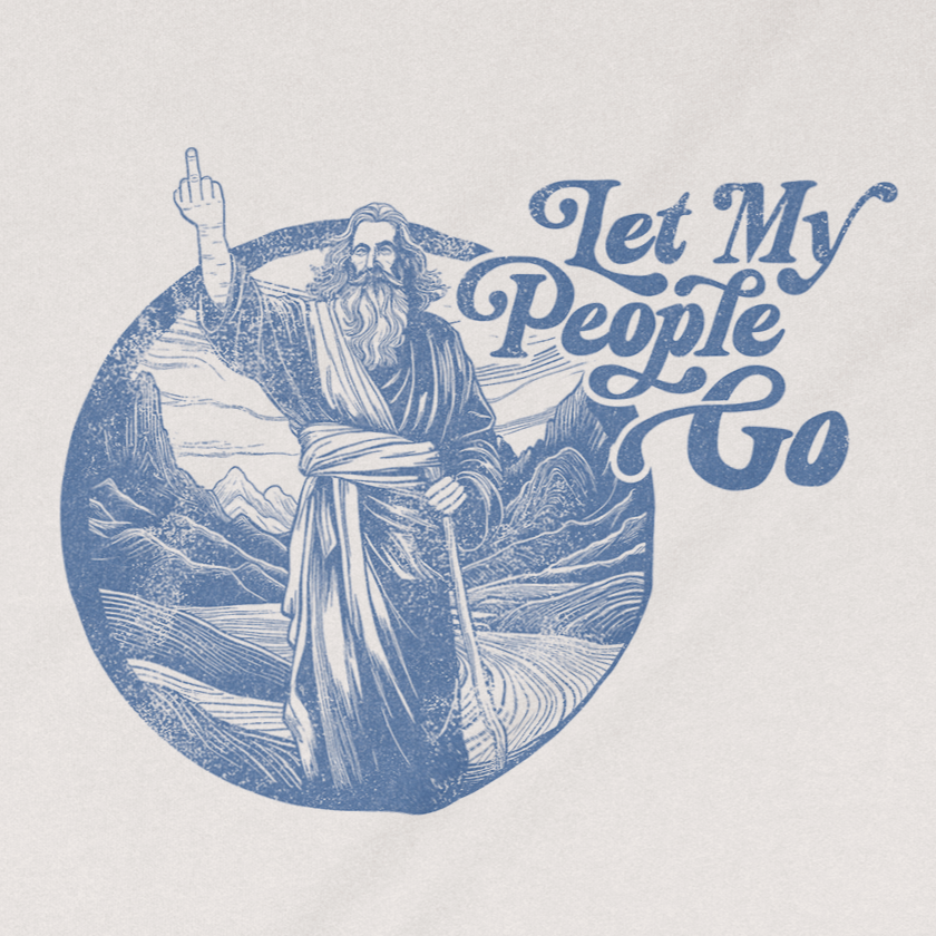 "Let My People Go" Moses Adult Unisex Tee (PG-13)