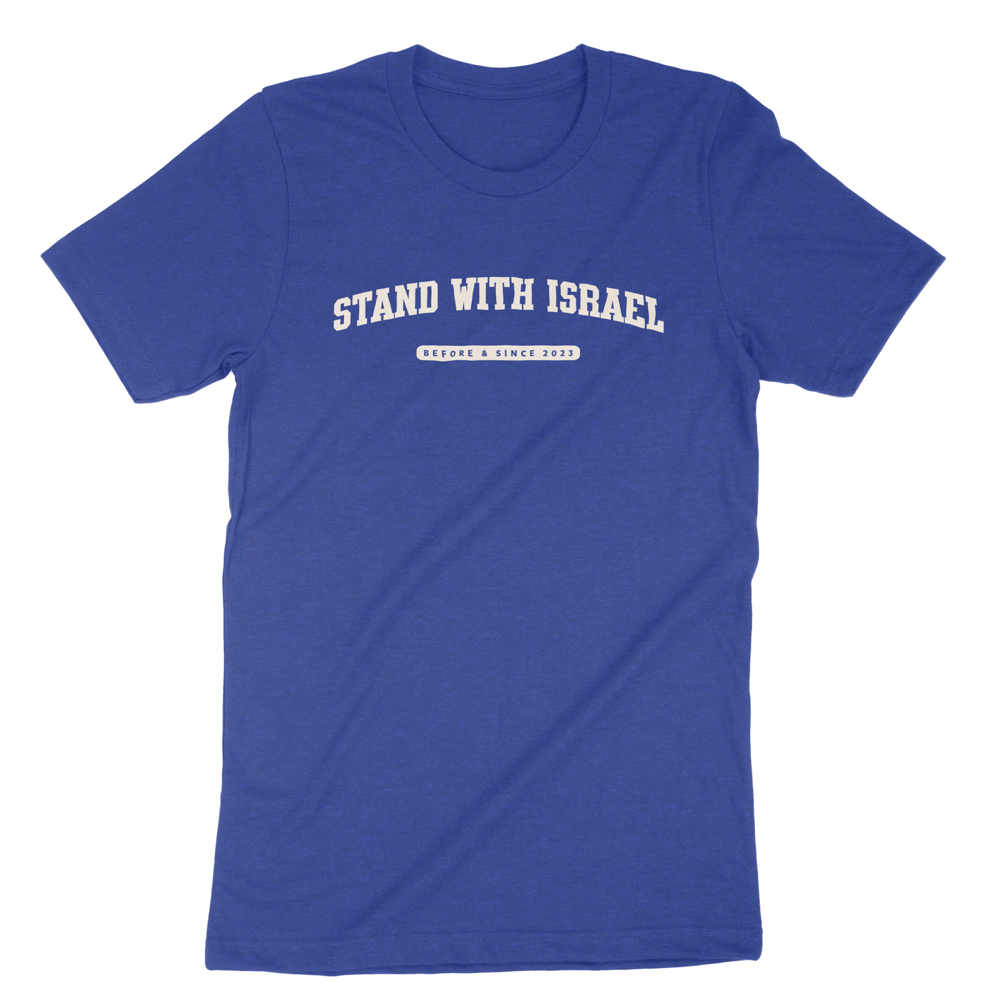 "Stand With Israel" Collegiate Adult Unisex Tee