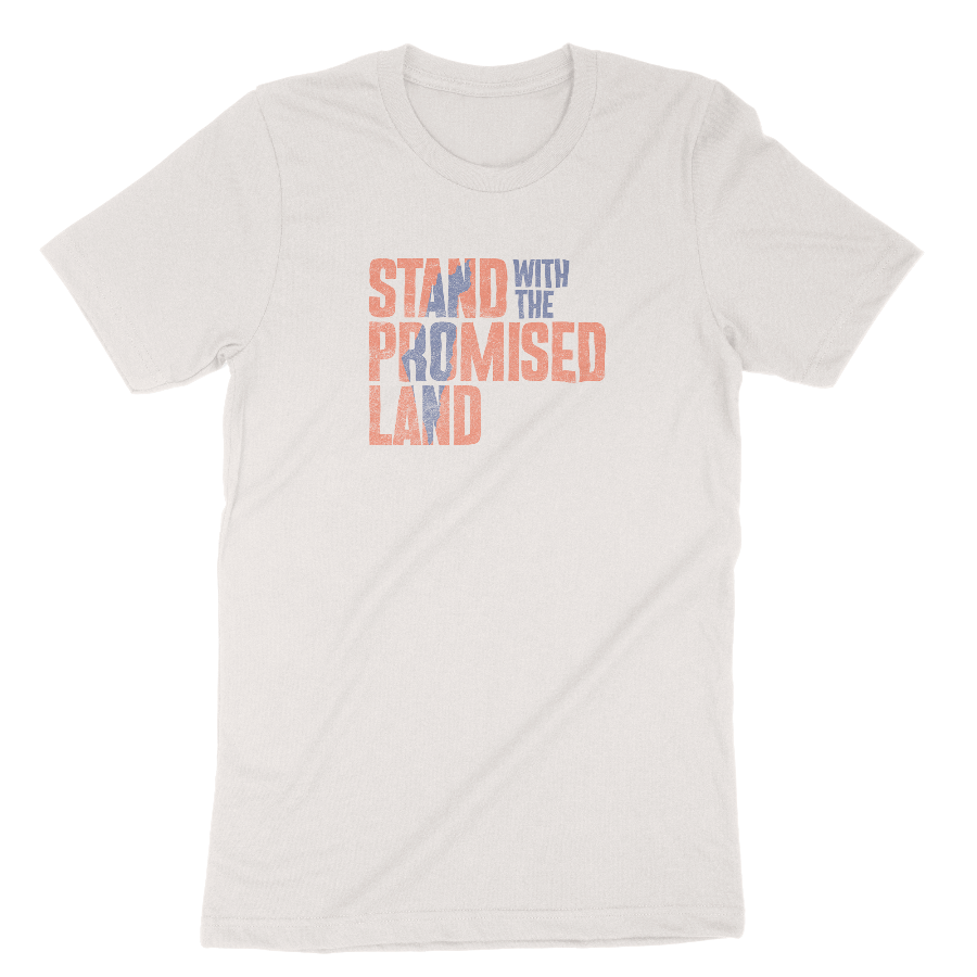 "Stand With the Promised Land" Block Adult Unisex Tee