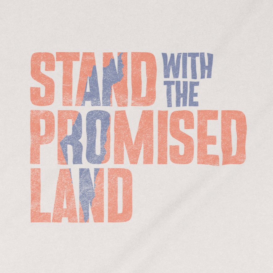 "Stand With the Promised Land" Block Adult Unisex Tee