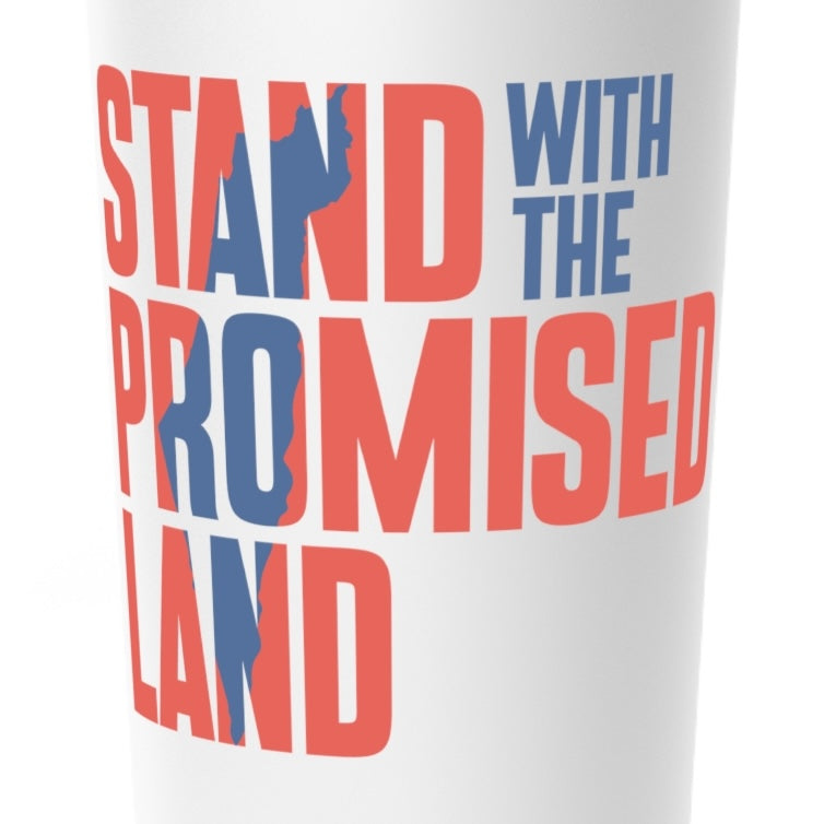 "Stand with the Promised Land" Block Stainless Steel Insulated Tumbler