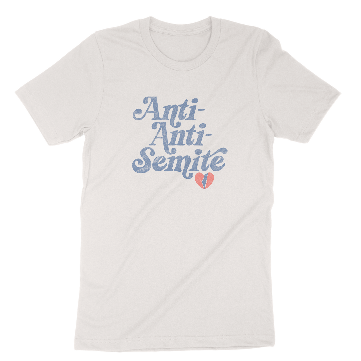 "Anti-Anti-Semite" Retro Adult Unisex Tee