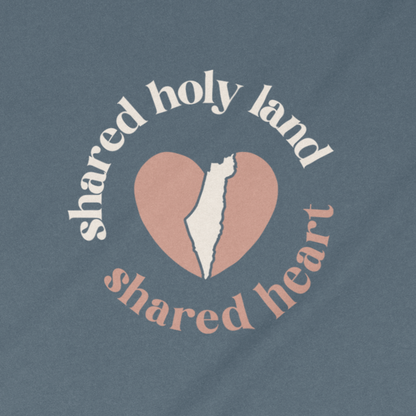 "Shared Holy Land, Shared Heart" Adult Unisex Tee