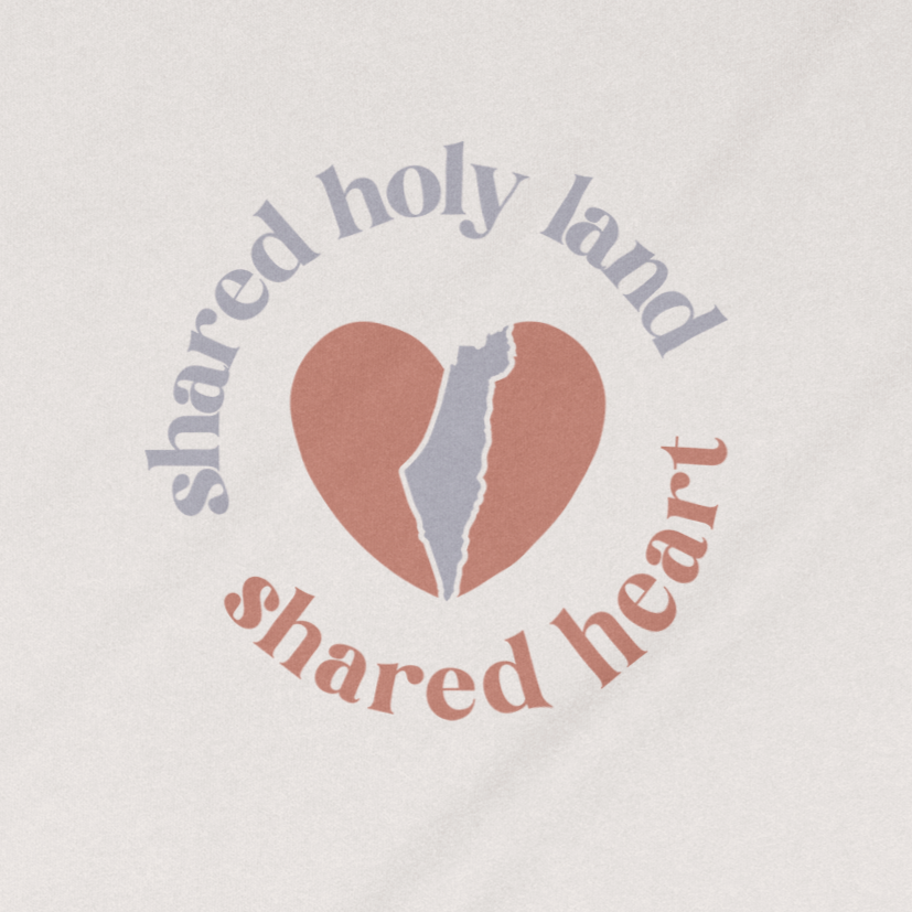 "Shared Holy Land, Shared Heart" Adult Unisex Tee
