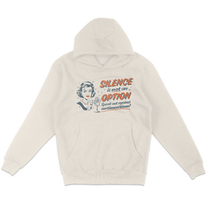 "Silence is Not An Option" Fleece Hoodie Sweatshirt