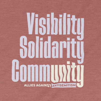 "Visibility. Solidarity. Community." Adult Unisex Tee